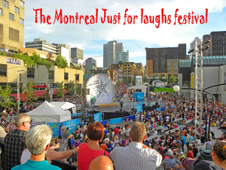 The Montreal Just for laughs festival what to see and do (and a few