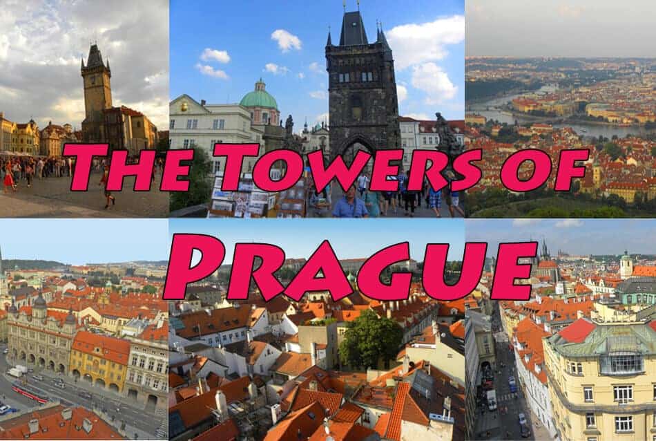 The Best Towers In Prague