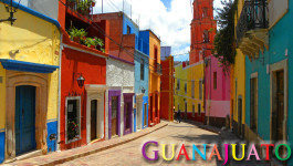 Guanajuato, Mexico – the prettiest town I’ve ever seen