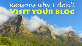 Reasons why I don’t visit your blog