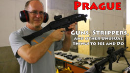 Guns, Strippers – and other Unusual things to see and do in Prague