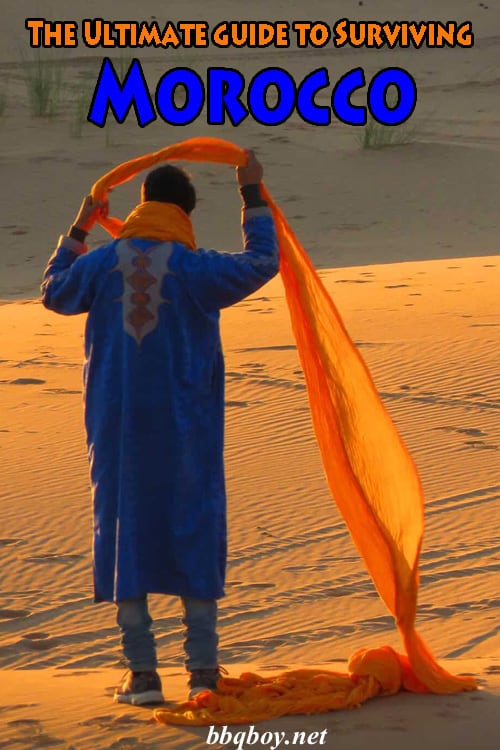 The Ultimate guide to Surviving Morocco The Ultimate guide to Surviving Morocco