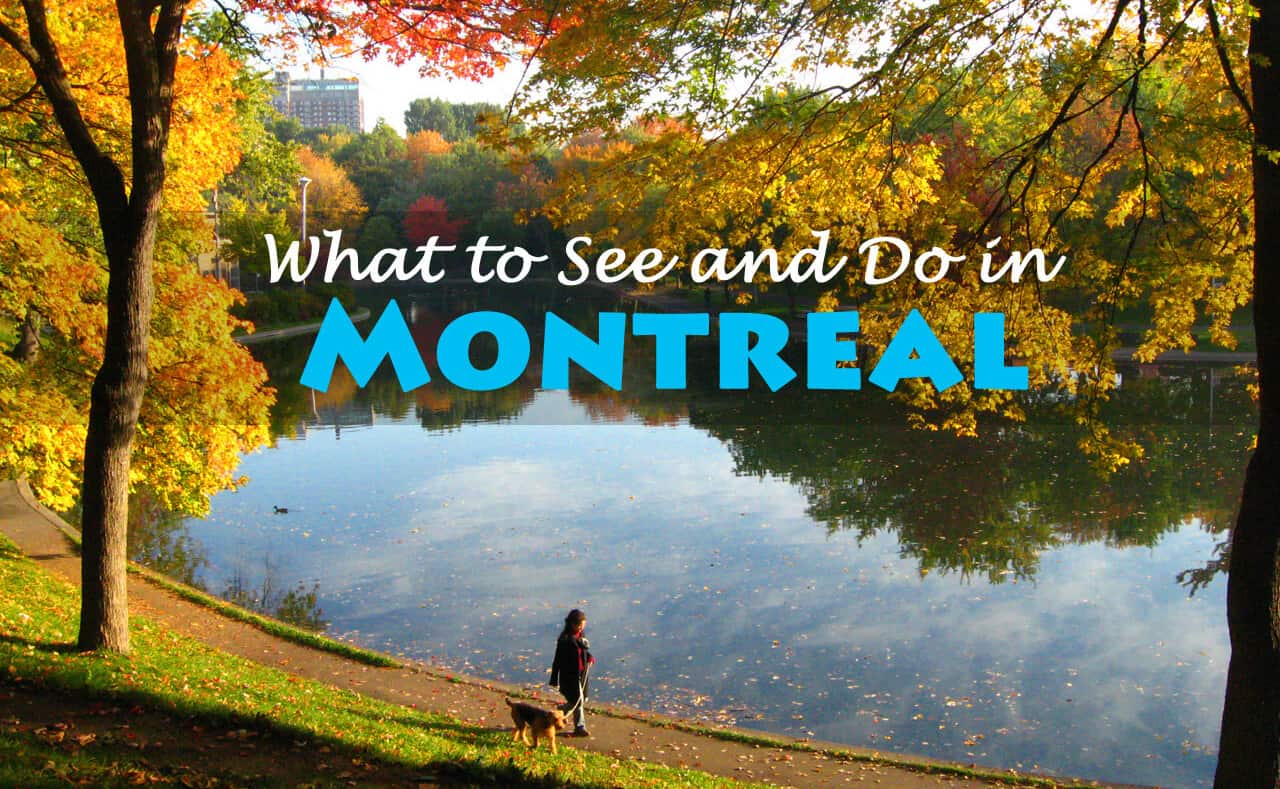 A Guide on What to See and Do in Montreal