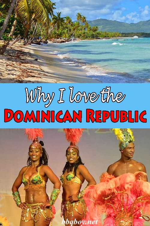 Why I love the Dominican Republic