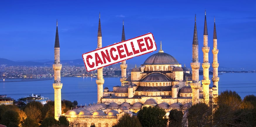 Why we’re cancelling our travel plans to Turkey