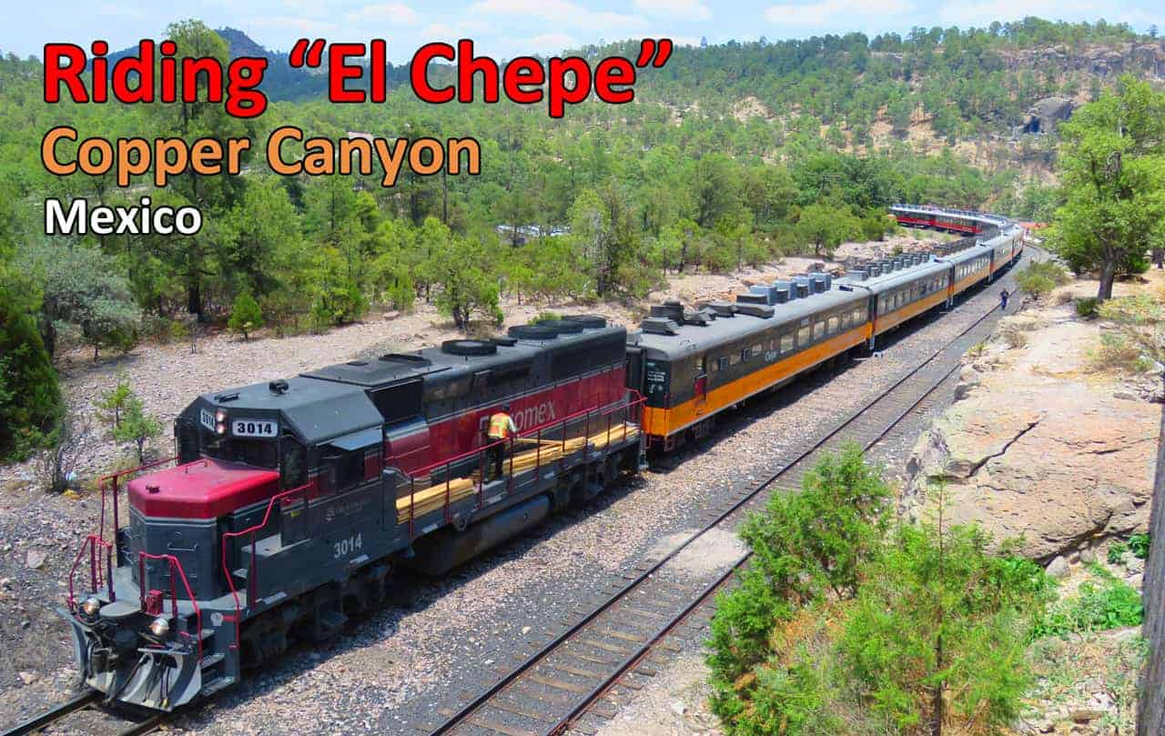 Why riding El Chepe through Copper Canyon is just mind-blowingly amazing