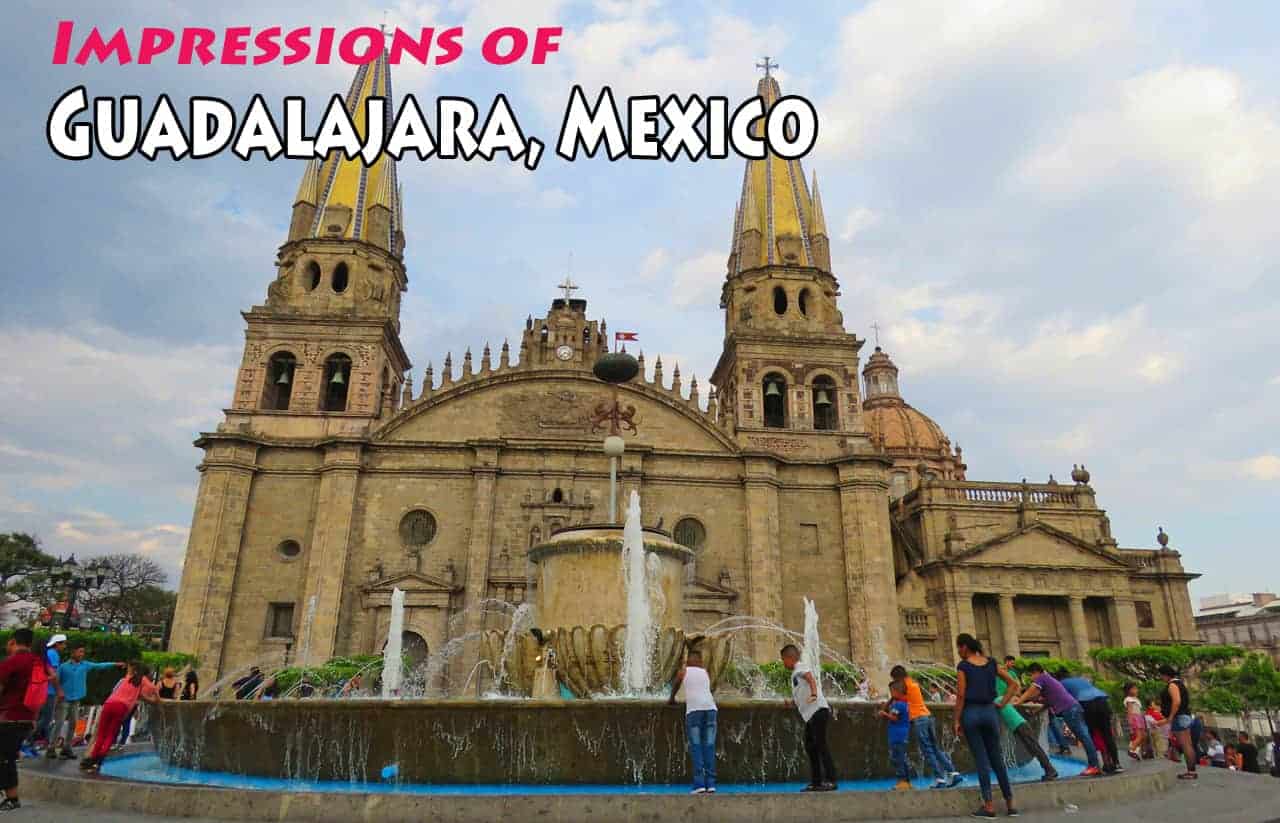 Why you should go to Guadalajara, Mexico