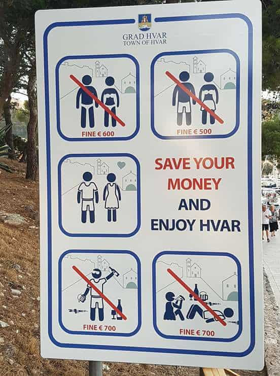 bad tourist behaviour signs in Hvar, Croatia. Tourism and when the locals hate you.