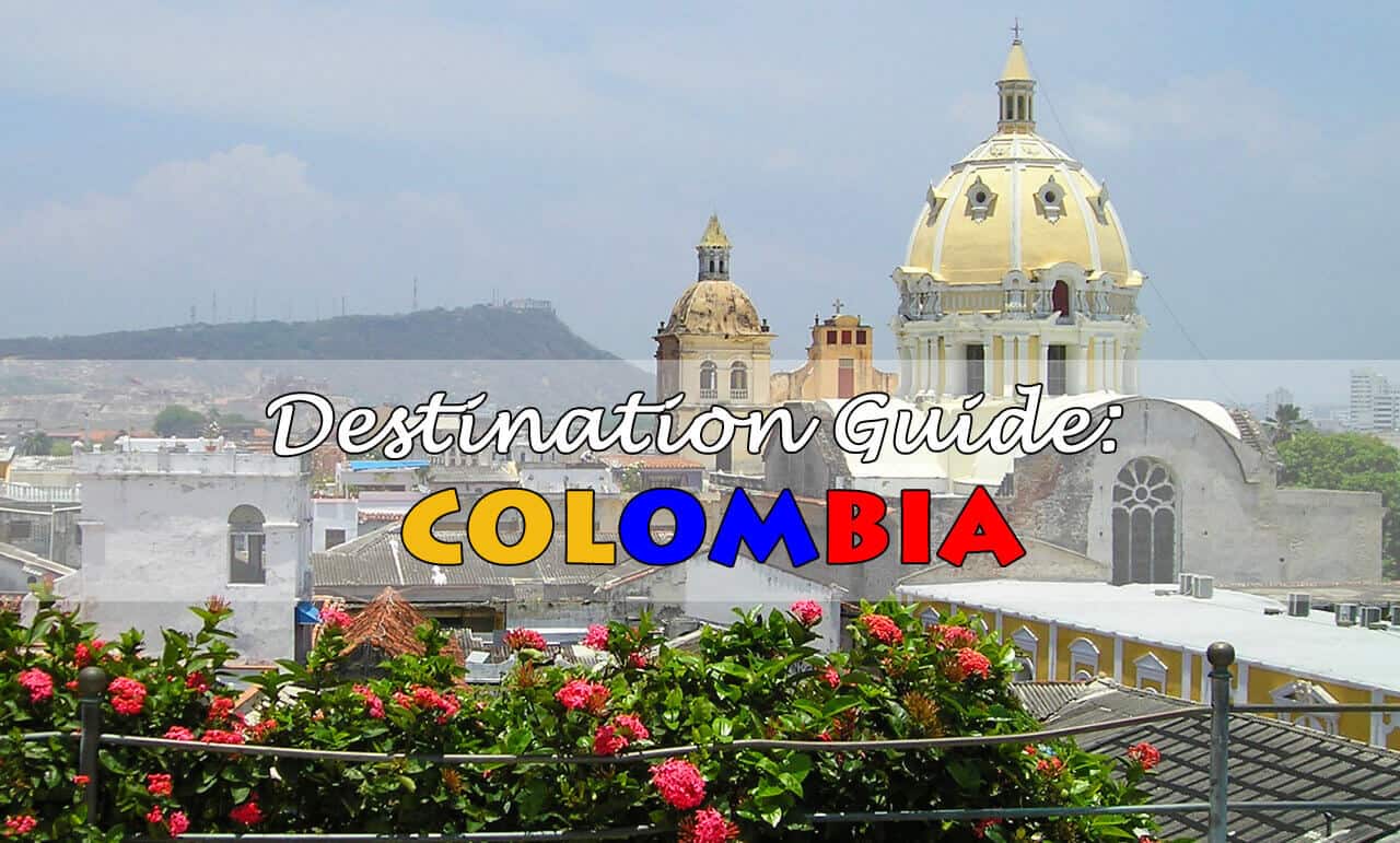 Travel Guide on beautiful Colombia: What you should See and Do