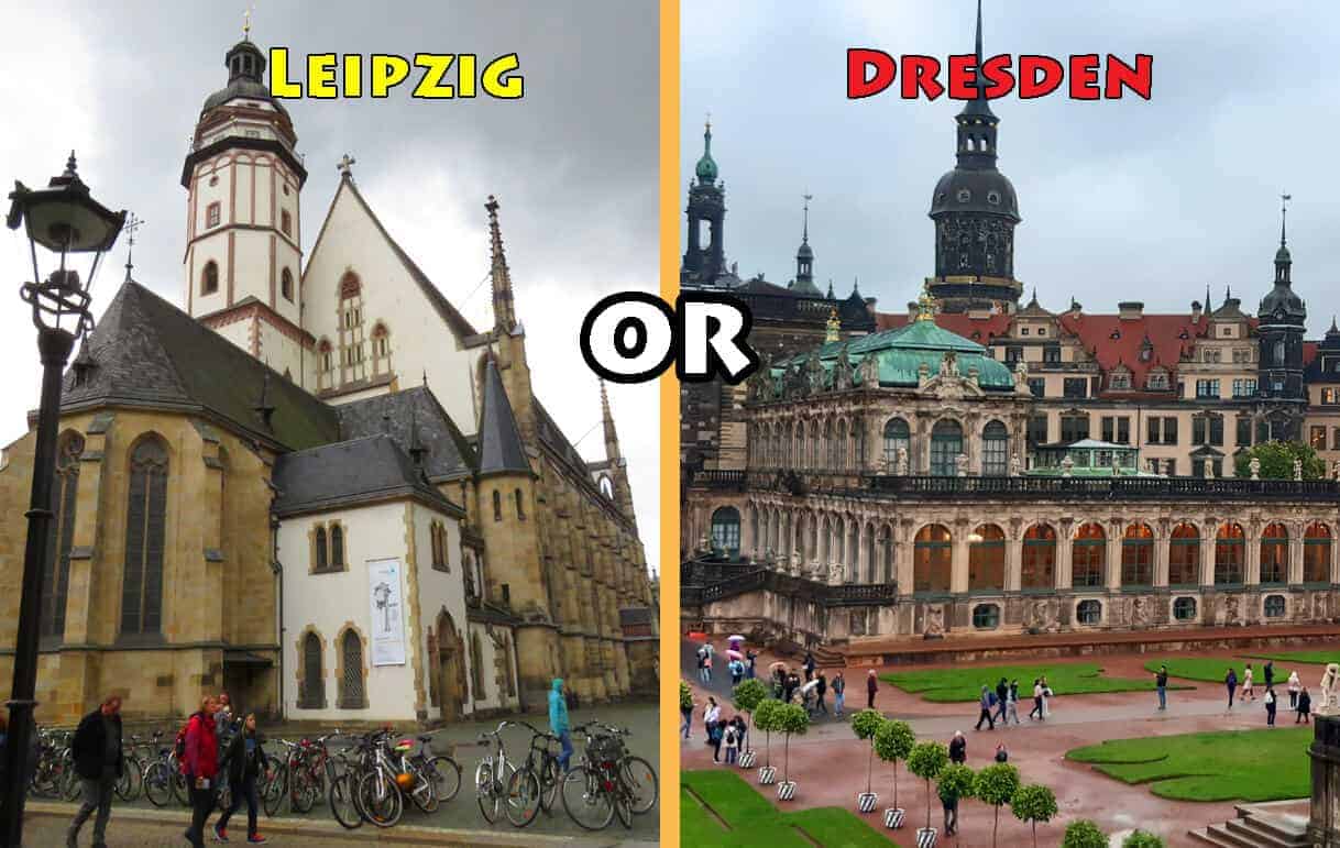 Which city to Visit: Leipzig or Dresden? 