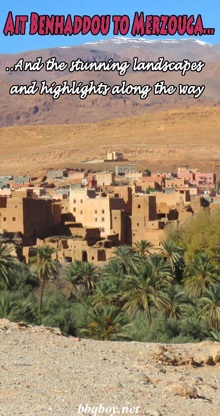 Ait Benhaddou to Merzouga Ait Benhaddou to Merzouga