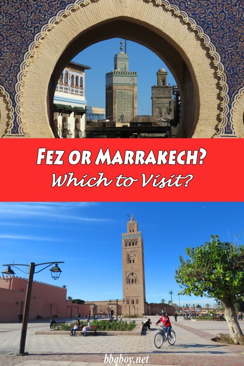 Fez or Marrakech? Which to Visit? Fez or Marrakech? Which to Visit?
