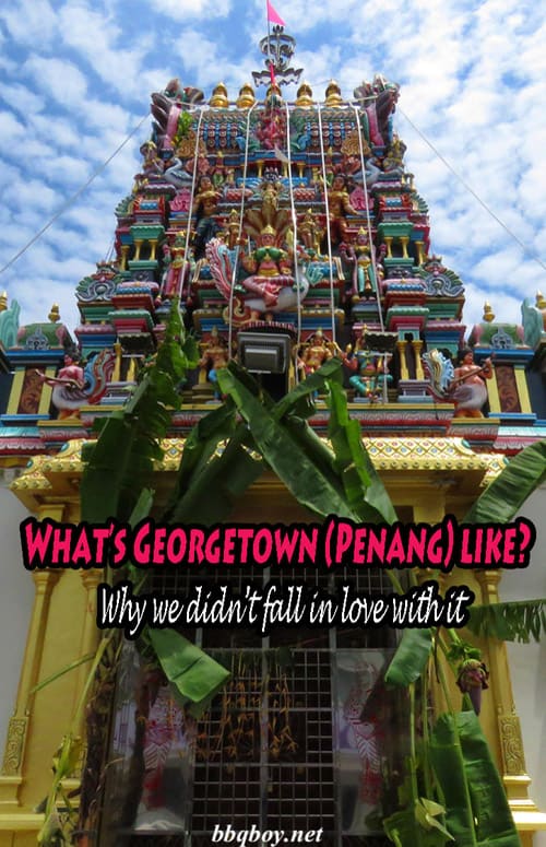 What’s Georgetown (Penang) like? What’s Georgetown (Penang) like?