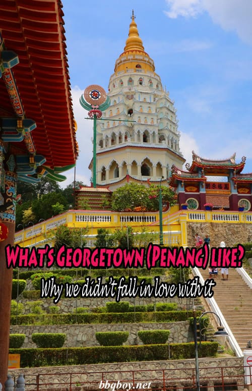 What’s Georgetown (Penang) like? What’s Georgetown (Penang) like?