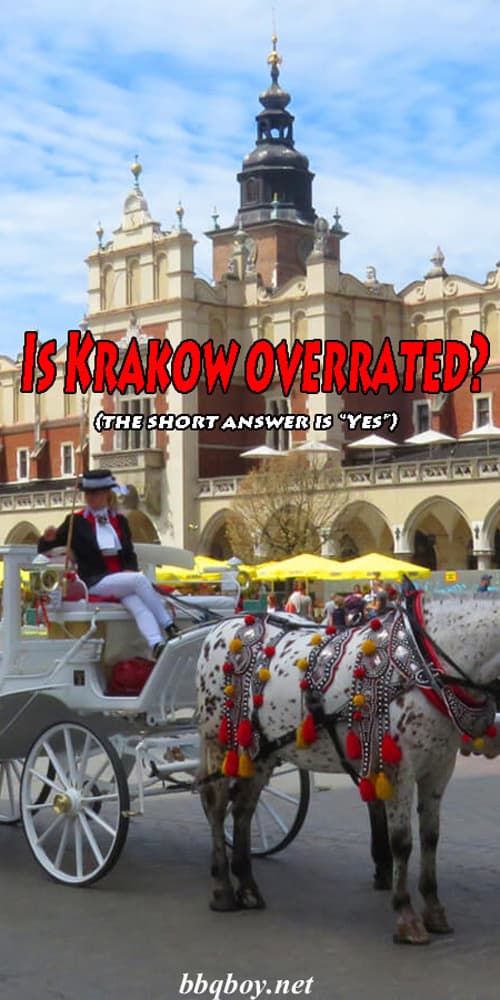 Is Krakow overrated? Is Krakow overrated?