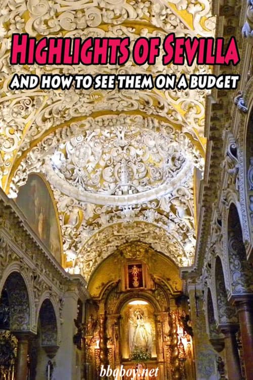What to See in Seville – and how to do it on a budget What to See in Seville – and how to do it on a budget