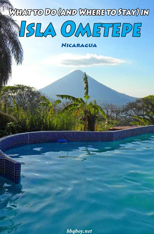 What to Do and Where to Stay in Isla Ometepe Nicaragua