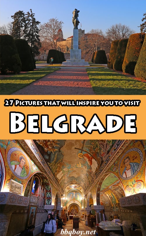 27 Pictures that will inspire you to visit Belgrade