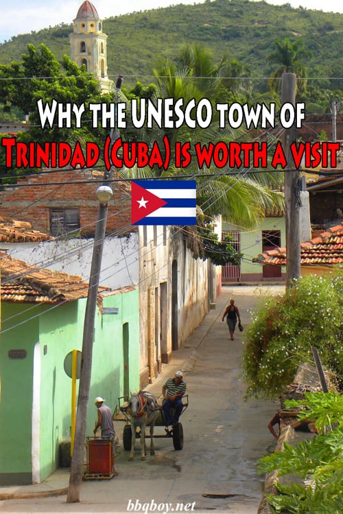 Why the UNESCO Town of Trinidad is worth a visit Why the UNESCO Town of Trinidad is worth a visit
