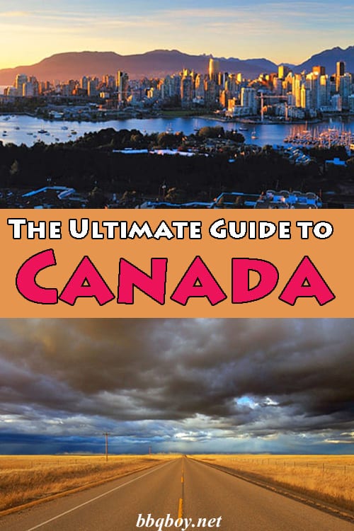 The Ultimate Guide to Canada The Ultimate Guide to Canada