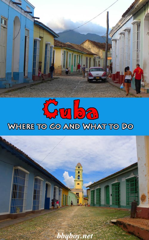 Cuba Travel Guide: Where to Go and What to Do Cuba Travel Guide: Where to Go and What to Do