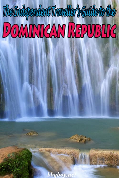 The Independent Traveller’s Guide to the Dominican Republic The Independent Traveller’s Guide to the Dominican Republic