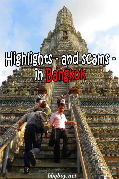 Top places to See in Bangkok, Thailand. And scams to watch out for