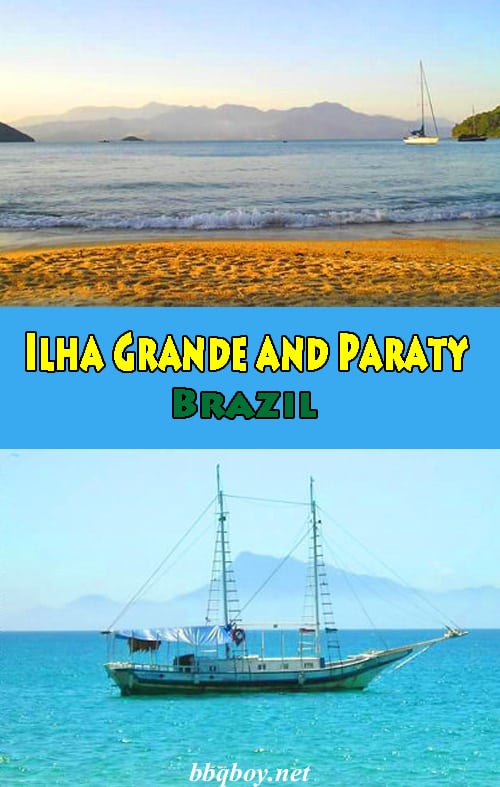 Ilha Grande and Paraty. And How to get there Ilha Grande and Paraty. And How to get there