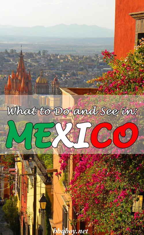 Detailed Guide on What to Do and See in Mexico Detailed Guide on What to Do and See in Mexico