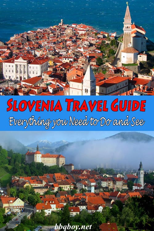 Slovenia Travel Guide: Everything you Need to Do and See Slovenia Travel Guide: Everything you Need to Do and See