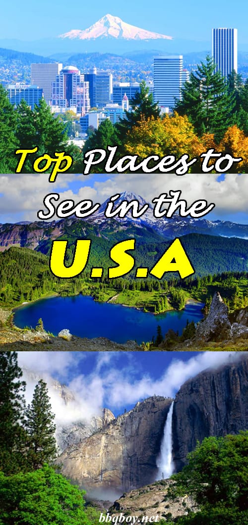 The Top Places to Go in the USA The Top Places to Go in the USA