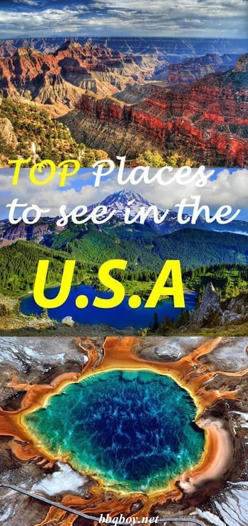 The Top Places to Go in the USA The Top Places to Go in the USA