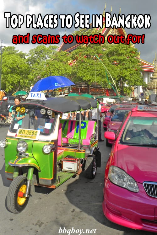 Top places to See in Bangkok, Thailand. And scams to watch out for