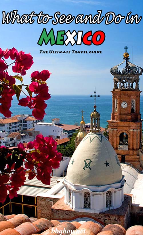 Detailed Guide on What to Do and See in Mexico Detailed Guide on What to Do and See in Mexico