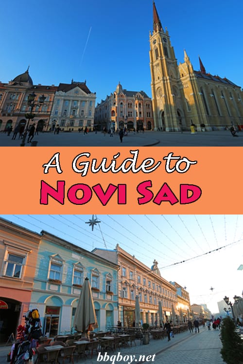 Novi Sad, Serbia Guide Novi Sad, Serbia Guide