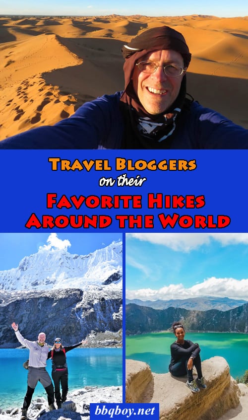 Travel Bloggers on their favorite hikes around the world Travel Bloggers on their favorite hikes around the world