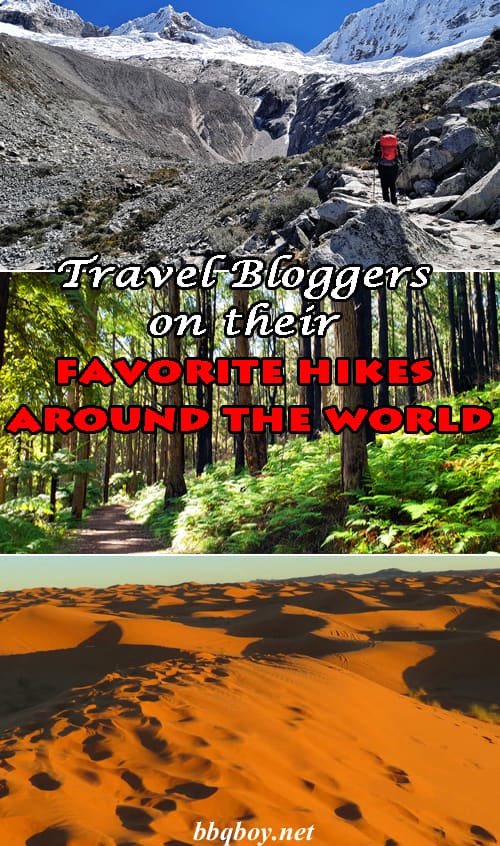 Travel Bloggers on their favorite hikes around the world Travel Bloggers on their favorite hikes around the world