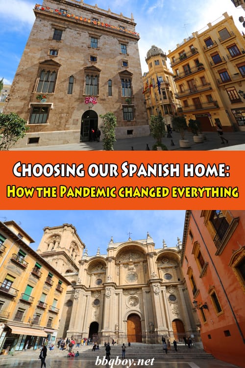 Choosing our Spanish home: How the Pandemic changed everything Choosing our Spanish home: How the Pandemic changed everything