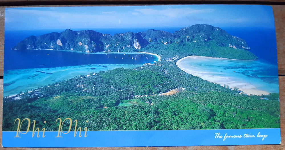 A postcard from Phi Phi, Thailand
