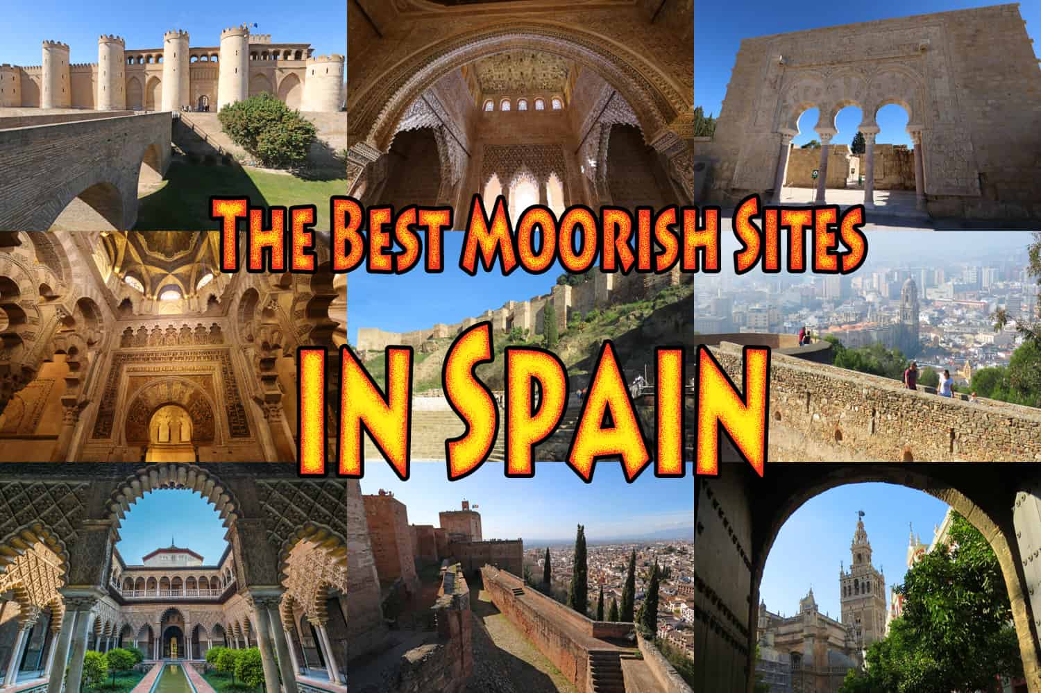 The Best Moorish Sites in Spain 