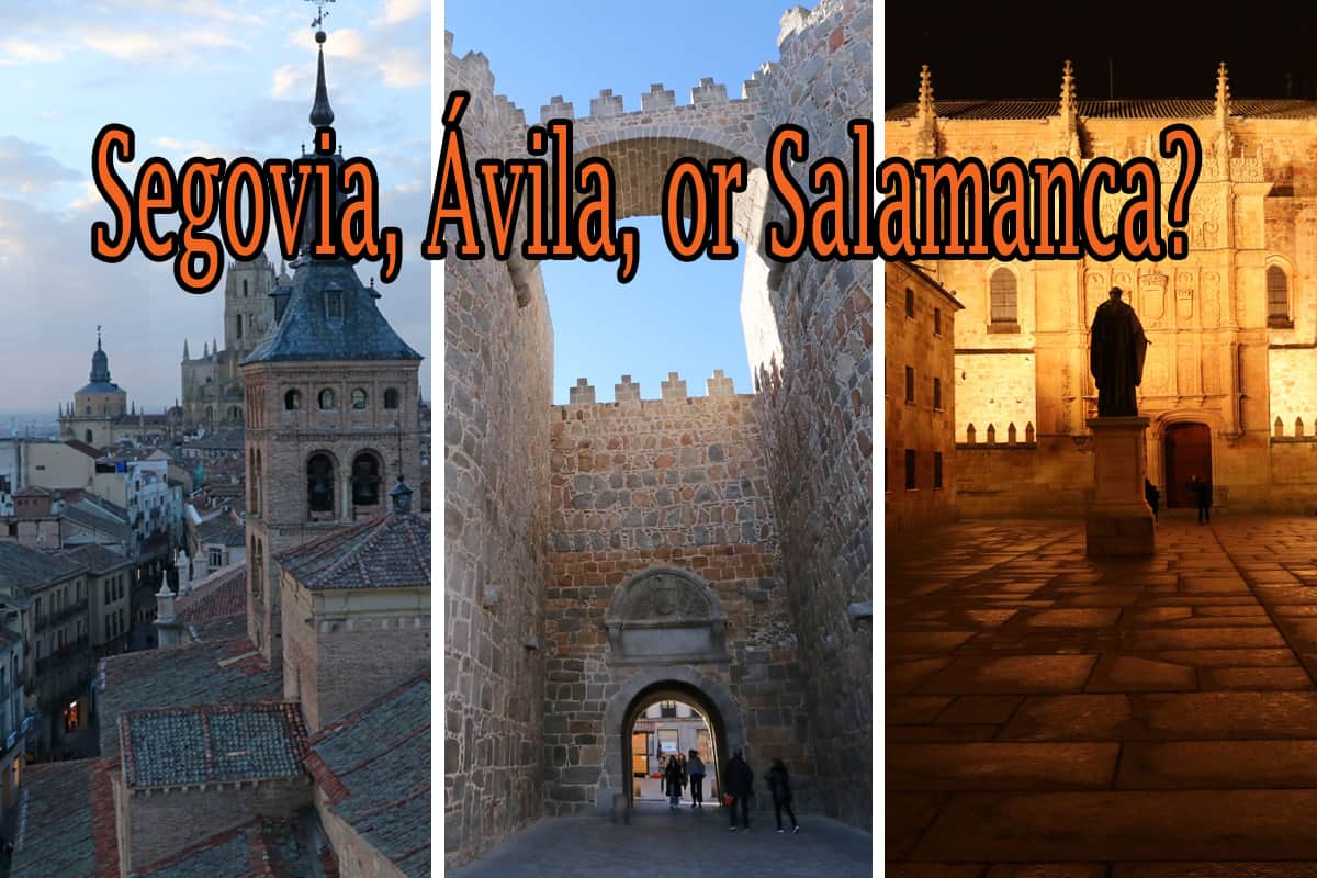 Segovia, Ávila, or Salamanca