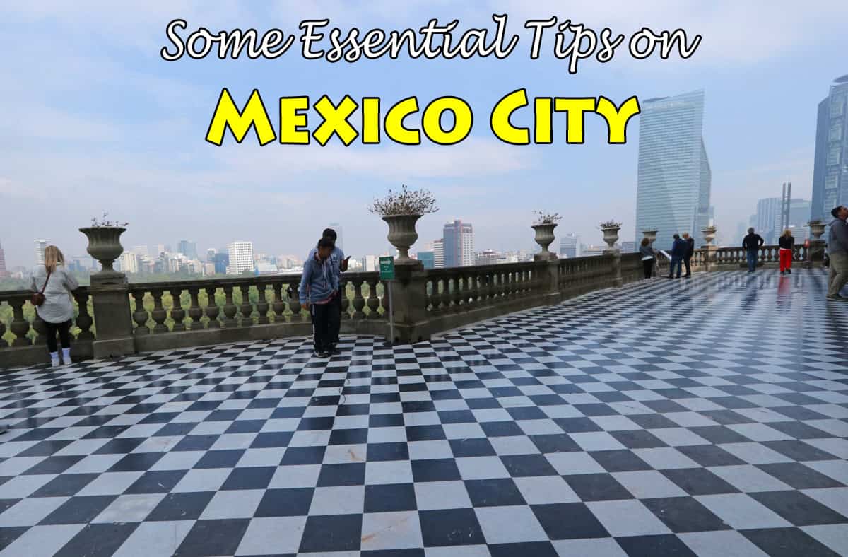 Some Essential Tips on Mexico City 