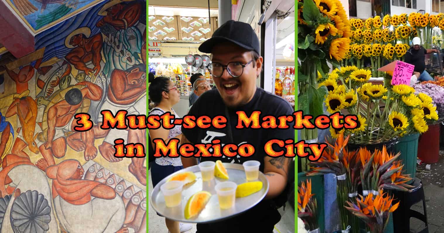 Must-see Markets in Mexico city
