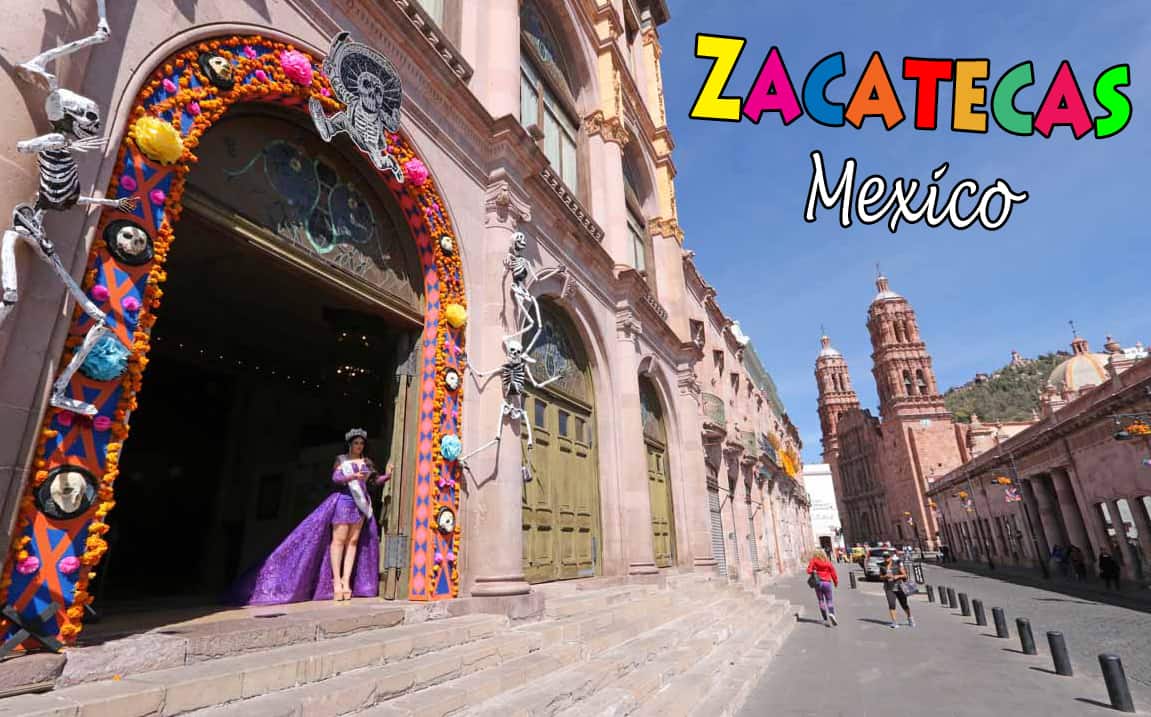 Why you should visit Zacatecas